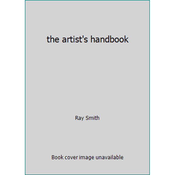 Pre-Owned the artist's handbook (Unknown) 0756645999 9780756645991