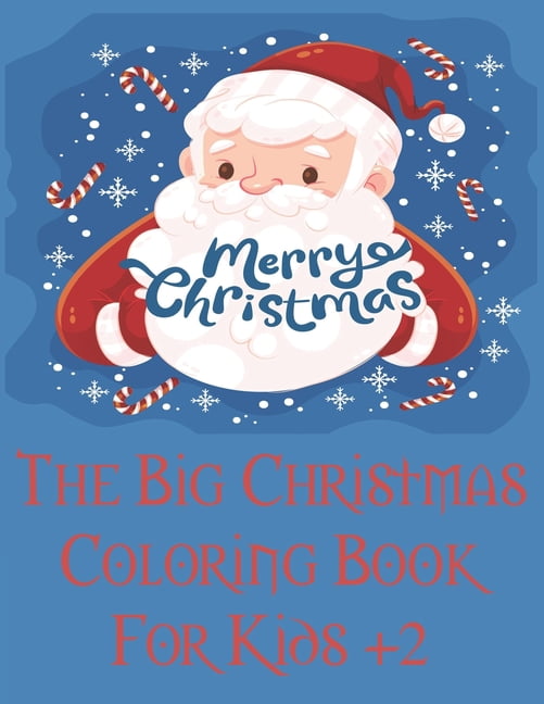 the_big_christmas coloring book for kids +2 Holiday Designs