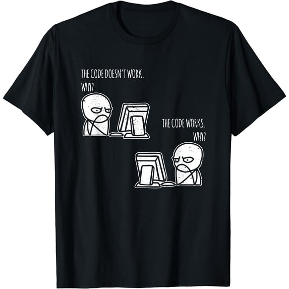 the code works why Programmer Computer Nerd T-Shirt - Walmart.com