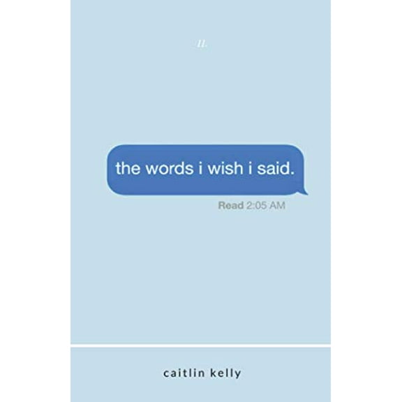 Pre-Owned the words i wish i said: by caitlin kelly Paperback