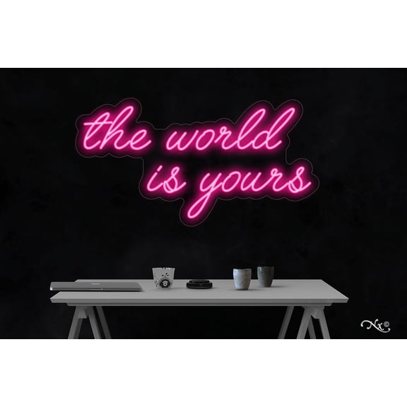 the world is yours-LED Neon Sign Made in USA