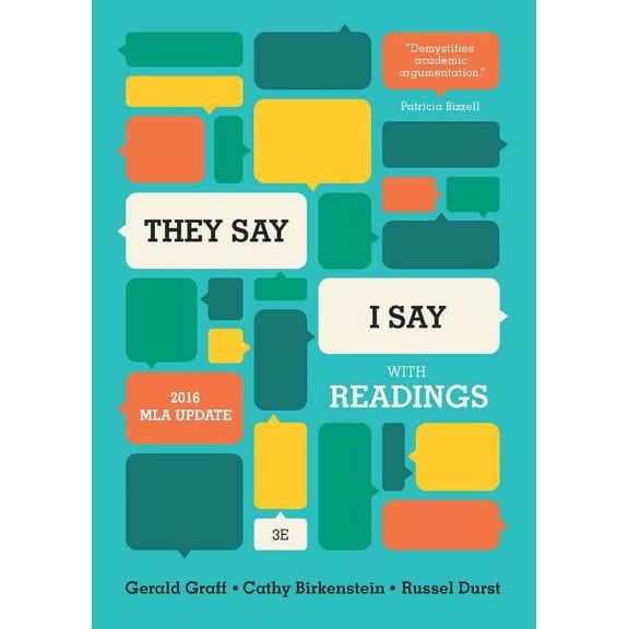 Pre-Owned "they Say / I Say": The Moves That Matter in Academic Writing, with 2016 MLA Update and Readings (Paperback)