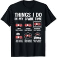 thumbnail image 1 of things i do in my spare time fire trucks firefighter fireman T-Shirt, 1 of 3