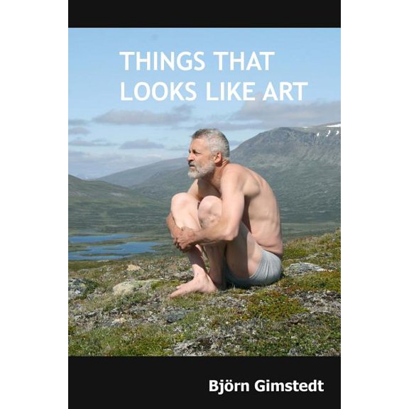Things That Looks Like Art