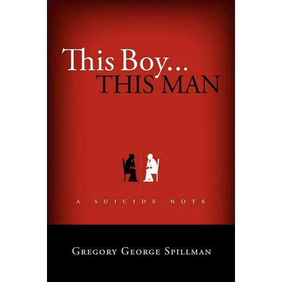 this boy...this man/a suicide note