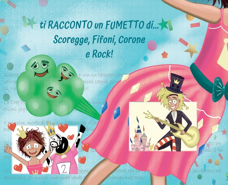ti RACCONTO un FUMETTO di... Scoregge, Fifoni, Corone e Rock!, (Hardcover)