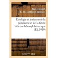 thumbnail image 1 of Étiologie Et Traitement Du Paludisme Et de la Fièvre Bilieuse Hémoglobinurique (Paperback), 1 of 1