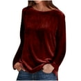 thumbnail image 1 of tklpehg Fall Long Sleeve Shirts for Women Crew Neck Velvet Tops Going Out Tops Womens Clothes Fall Clothes Solid Color Comfortable Leisure Pullover Wine XL, 1 of 6