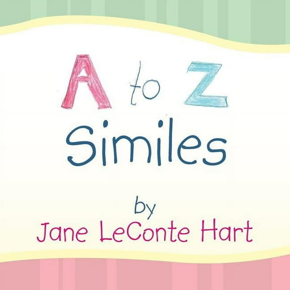 A to Z Similes, (Paperback)