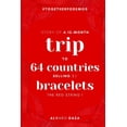 thumbnail image 1 of #togetherpodemos The Red String 1: Story of a 12-month trip to 64 countries, selling $ 2 bracelets, Book 1, (Paperback), 1 of 1