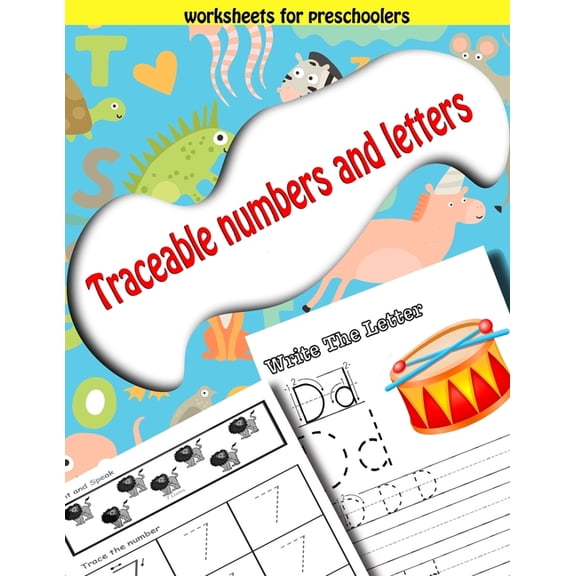 traceable numbers and letters worksheets for preschoolers: learn to write alphabet workbook for little girls and boys (Paperback)