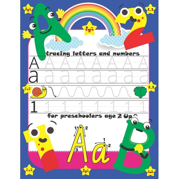 tracing letters and numbers for preschoolers age 2 up : Trace Letters: Alphabet Handwriting Practice workbook for kids-Preschool writing Workbook.110 pags.size 8.5"x11"
