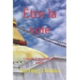 thumbnail image 1 of Ãtre la voie: Une vie Ã  observer son esprit, (Paperback), 1 of 1