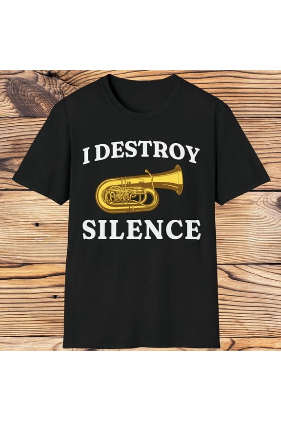 tuba shirts, tubA1 Player t shirt, funny tuba tshirt, band tshirts, destroilence, tuba lover gift, tubist gifts, bra1ss band music gift