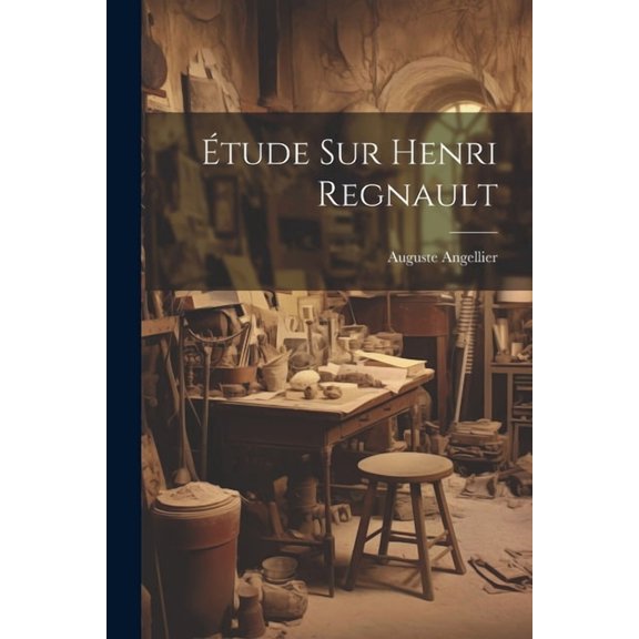 tude Sur Henri Regnault (Paperback)