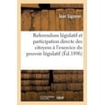 thumbnail image 1 of Étude de Législation Comparée Sur Le Referendum Législatif Et Les Autres Formes de Participation: Directe Des Citoyens À l'Exercice Du Pouvoir Législatif (Paperback), 1 of 1
