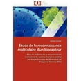 thumbnail image 1 of Omn.Univ.Europ.: Étude de la Reconnaissance Moléculaire d''un Biocapteur (Paperback), 1 of 1