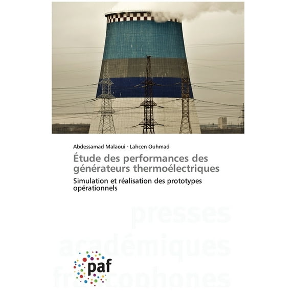 Étude des performances des générateurs thermoélectriques (Paperback)