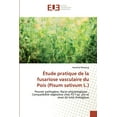 thumbnail image 1 of Étude pratique de la fusariose vasculaire du Pois (Pisum sativum L.) (Paperback), 1 of 1