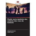 thumbnail image 1 of Étude socio-spatiale des enfants des rues de Kolkata (Paperback), 1 of 1