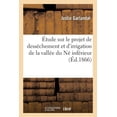 thumbnail image 1 of Étude sur le projet de desséchement et d'irrigation de la vallée du Né inférieur (Paperback), 1 of 1