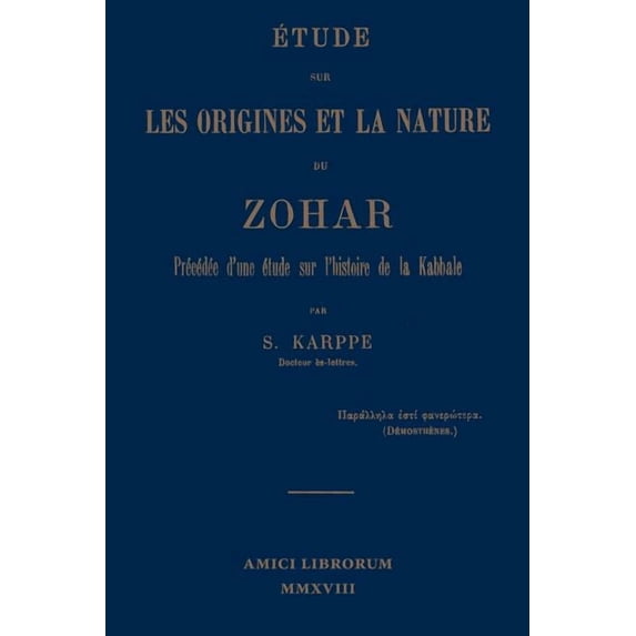 Étude sur les origines et la nature du Zohar. Précédée d'une étude sur l'histoire de la kabbale, (Paperback)