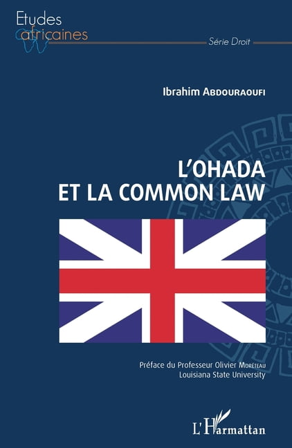 Études Africaines L'OHADA et la Common Law, (Paperback)