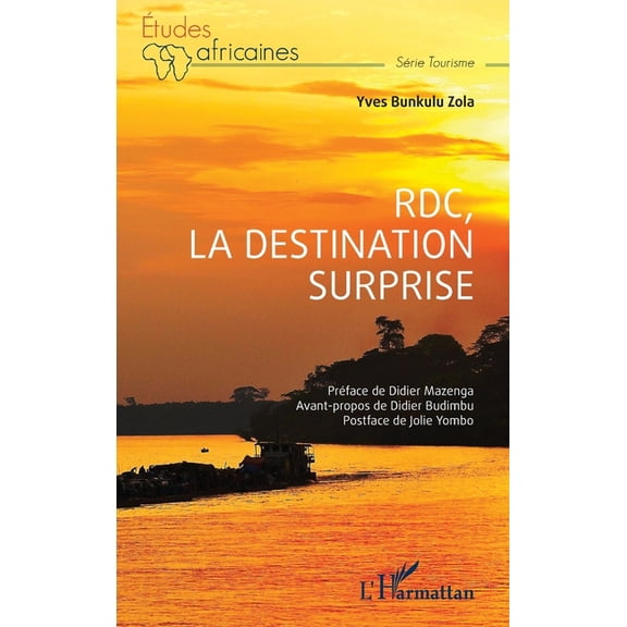 Études Africaines RDC, La destination surprise, (Paperback)