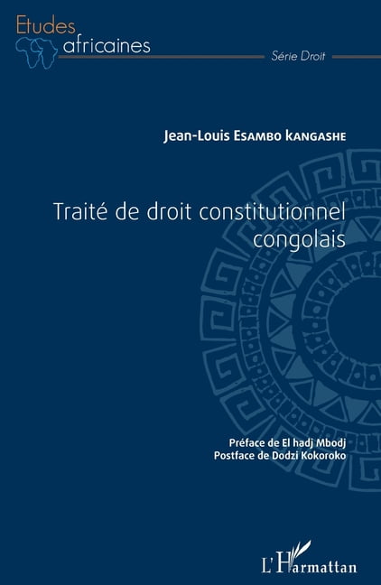 Ãtudes Africaines TraitÃ© de droit constitutionnel congolais, (Paperback)