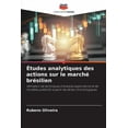 thumbnail image 1 of Ãtudes analytiques des actions sur le marchÃ© brÃ©silien, (Paperback), 1 of 1