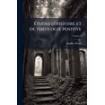 thumbnail image 1 of Études d'histoire et de théologie positive; Volume 2 (Paperback), 1 of 1