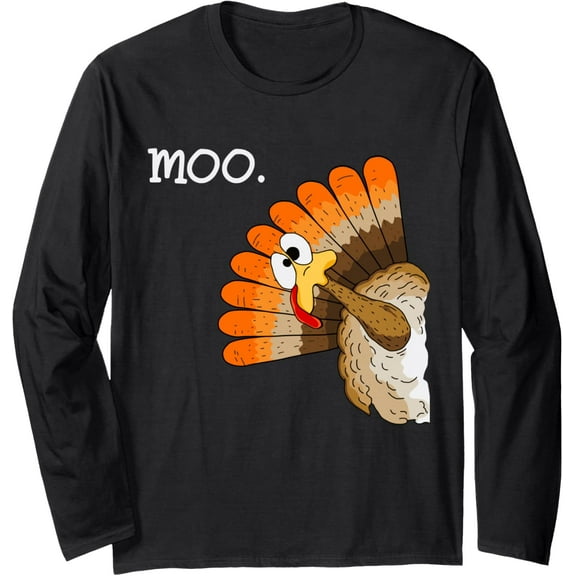 turkey moo funny thanksgiving Long Sleeve T-Shirt