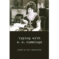 thumbnail image 1 of typing with e.e. cummings: poems by lori desrosiers, (Paperback), 1 of 1