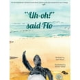 thumbnail image 1 of "Uh-oh!" said Flo, (Hardcover), 1 of 1