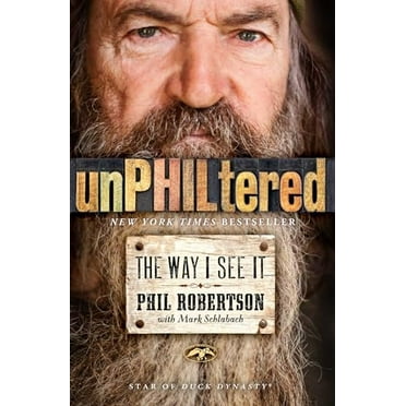 Pre-Owned unPHILtered: The Way I See It, 9781476782904, 1476782903, Paperback,