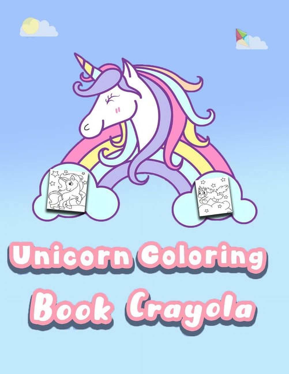 unicorn coloring book crayola Over 30 Fun Activities for Kids