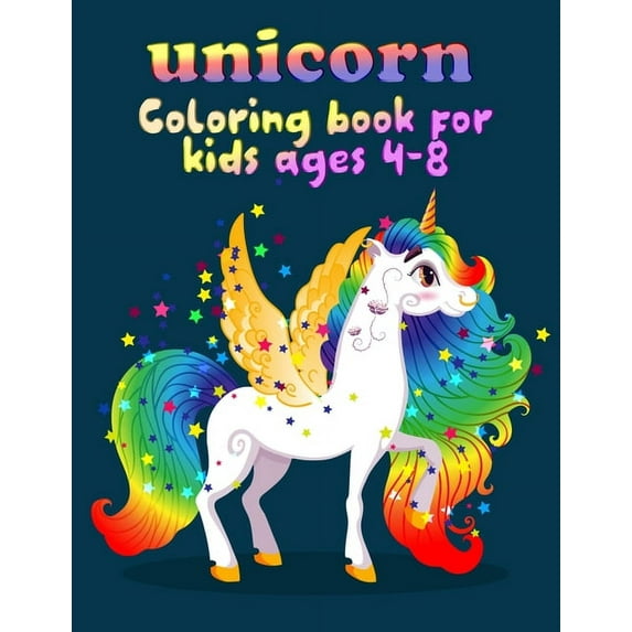 unicorn coloring book for kids ages 4-8: Beautiful Collection of 50 Unicorns illustrations grate book ever (Paperback)