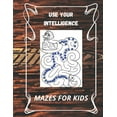 thumbnail image 1 of use your intelligence: Maze Puzzle Book For Kids -boys and girls-: Maze fun learning Activity Workbook for Children, boys and girls. 8.5 x 11 in (21.59 x 27.94 cm) (Paperback), 1 of 1
