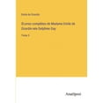 thumbnail image 1 of OEuvres complÃ¨tes de Madame Emile de Girardin nÃ©e Delphine Gay: Tome 3, (Paperback), 1 of 1