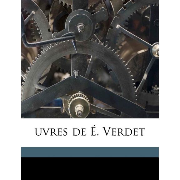 uvres de . Verdet (Paperback)