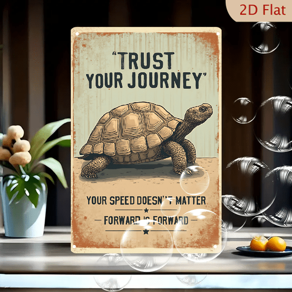 v1pc Metal Wall Sign, 8x12 Inches, Vintage Motivational Turtle Quote Sign, "Trust Your Journey, Your Speed Doesn't Matter, Forward Is Forward" Inspirational Decor