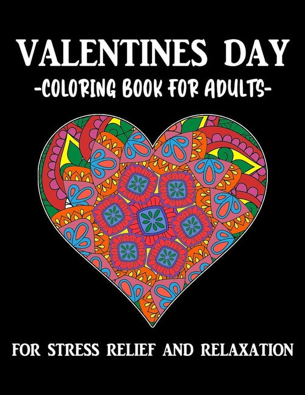 Valentine's Day Abstract Coloring Book for Teens and Young Adults (8.5x8.5  Coloring Book / Activity Book) (Paperback)