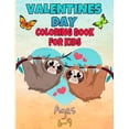 thumbnail image 1 of valentines day coloring book for kids ages 6-9: valentines day coloring book animals for boys and girls ages 4-5-6-7-8-9-10-11-12/ animal coloring books for toddlers/ 40 coloring pages (Paperback), 1 of 1