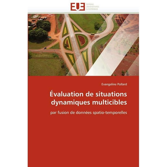 Omn.Univ.Europ.: Évaluation de Situations Dynamiques Multicibles (Paperback)
