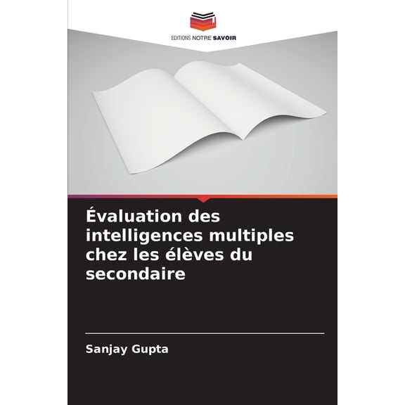 valuation des intelligences multiples chez les lves du secondaire, (Paperback)