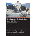 thumbnail image 1 of Ãvaluation du bruit dans une carriÃ¨re, (Paperback), 1 of 1