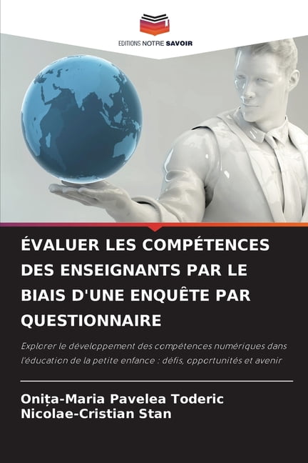 Évaluer Les Compétences Des Enseignants Par Le Biais d'Une Enquête Par Questionnaire, (Paperback)