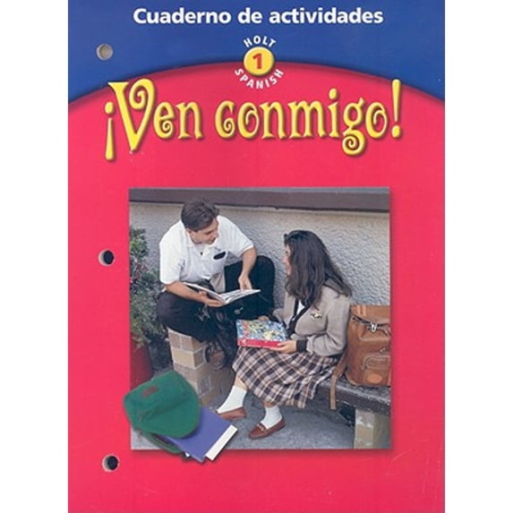 ¡ven Conmigo!: Cuaderno de Actividades Level 1 (Paperback) by Holt Rinehart and Winston (Prepared for publication by)