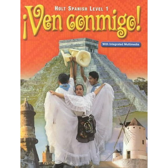 ven Conmigo!: Student Edition Level 1 2000 (Hardcover) by Holt Rinehart and Winston (Prepared for publication by)