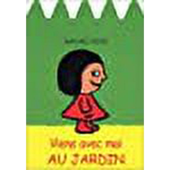 viens avec moi au jardin